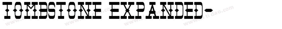 Tombstone Expanded字体转换